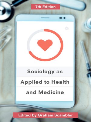 cover image of Sociology as Applied to Health and Medicine